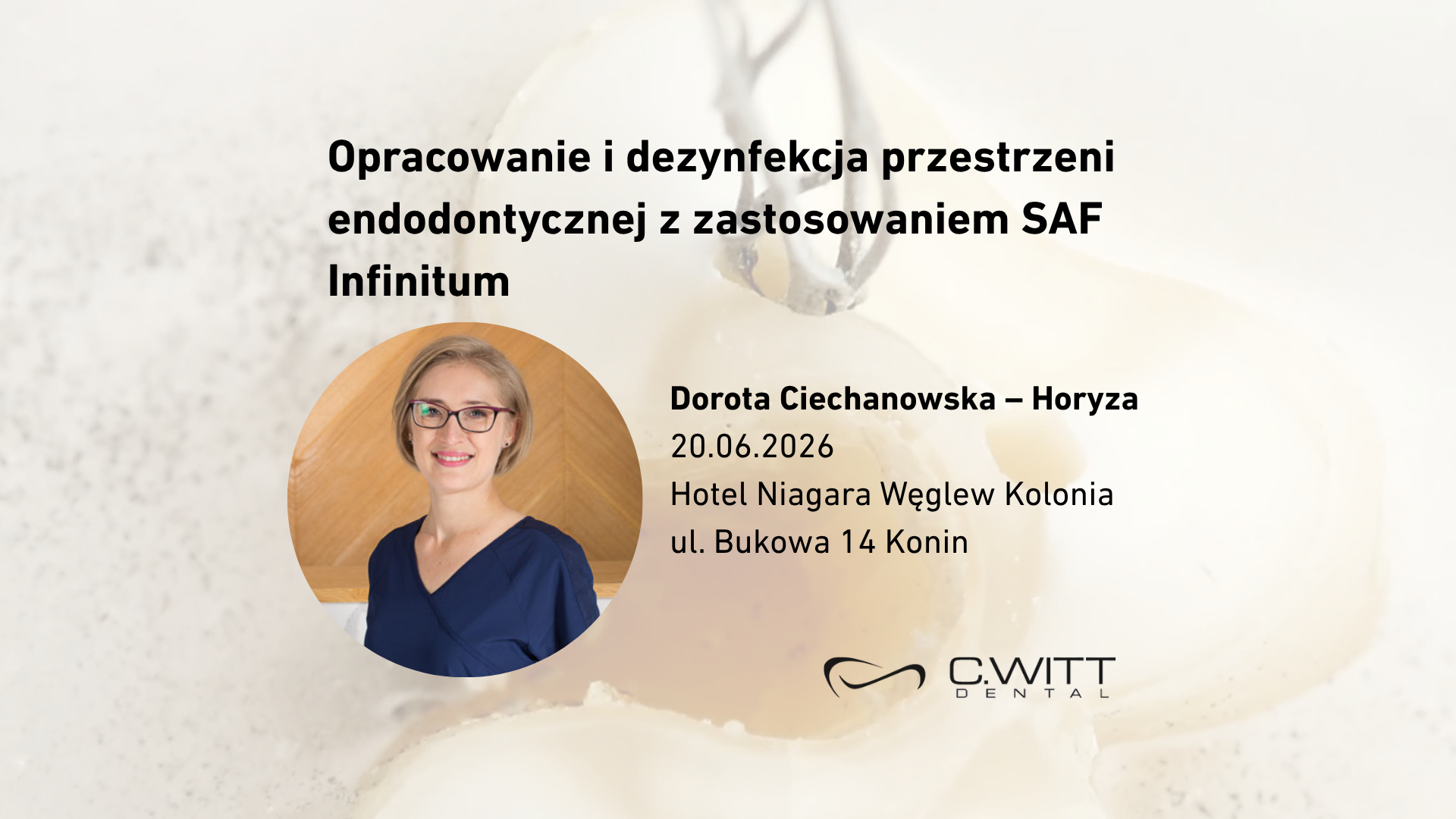 Opracowanie i dezynfekcja przestrzeni endodontycznej z zastosowaniem SAF Infinitum